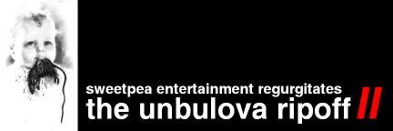 The Unbulova Ripoff, Mach 2